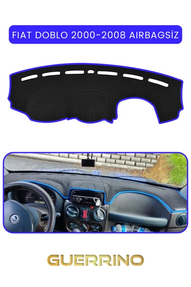 Guerrino  FIAT Doblo 2000-2008 Modellerine Uygun aırbagsızTORPİDO KORUMA HALISI MAVİ KENAR ürün görseli 1