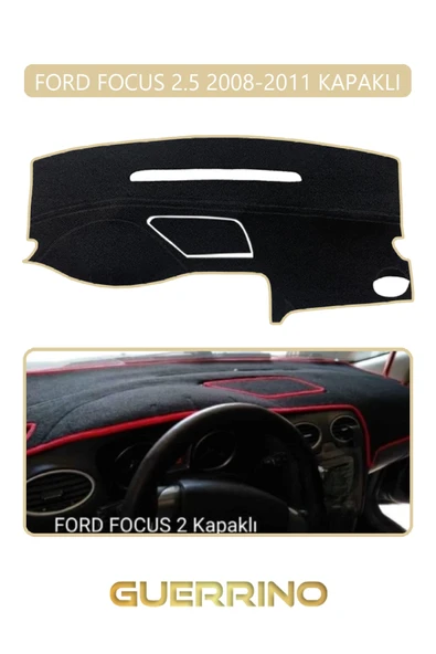 Guerrino  FORD Focus 2,5 (2008-2011) kapaklıTORPİDO KORUMA HALISI BEJ KENAR ürün görseli 1