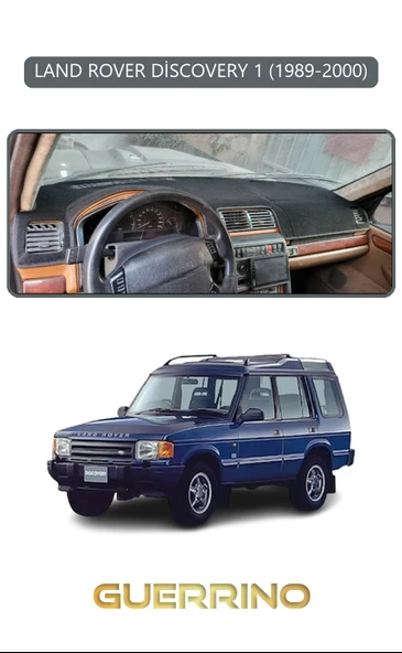 Guerrino  LAND ROVER DİSCOVERY 1 1989-2000TORPİDO KORUMA HALISI GRİ KENAR ürün görseli 1