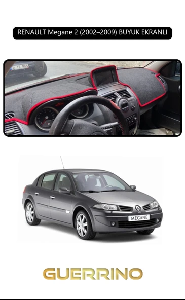 Guerrino  RENAULT Megane 2 (2002–2009) BUYUK EKRANLITORPİDO KORUMA HALISI SİYAH KENAR ürün görseli 1