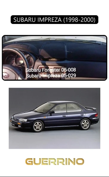 Guerrino  SUBARU IMPREZZA (1998-2000)TORPİDO KORUMA HALISI SİYAH KENAR ürün görseli 1