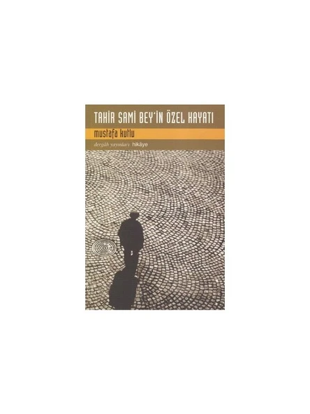 Tahir Sami Bey'in Özel Hayatı - Mustafa Kutlu ürün görseli 1