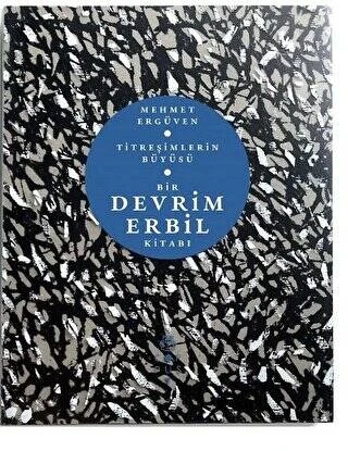 Titreşimlerin Büyüsü: Bir Devrim Erbil Kitabı ürün görseli 1