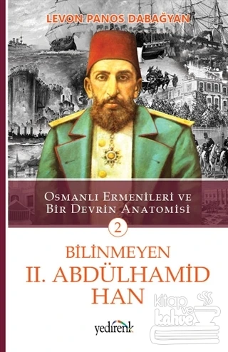 Bilinmeyen II. Abdülhamid Han 2 ürün görseli 1