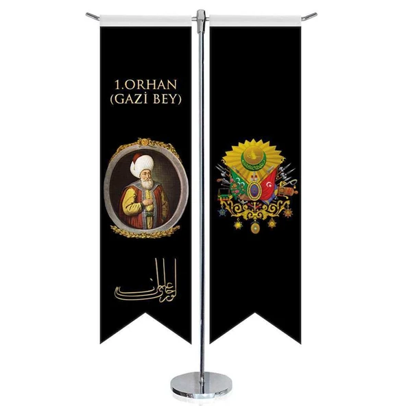Osmanlı Padişahları - I. Orhan (Gazi Bey) ve Osmanlı Arması-Kırlangıç-Saten T direk 2li Masa Bayrağı ürün görseli 1
