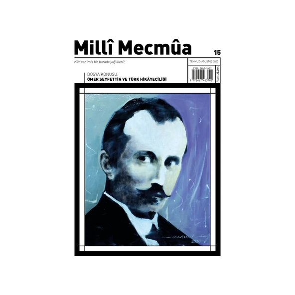 Milli Mecmua Sayı 15 / Temmuz - Ağustos 2020 ürün görseli 1