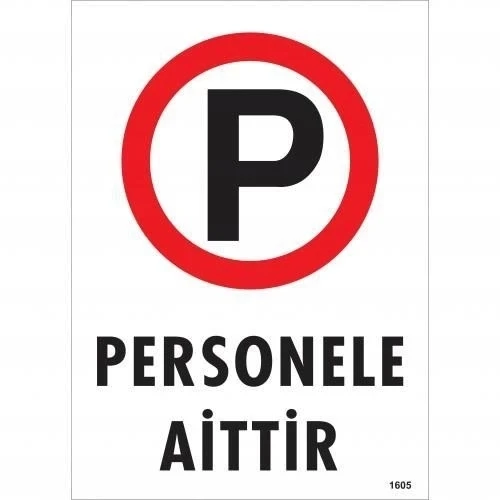 Mey İthalat® Personele Aittir Uyarı Levhası 25x35 KOD:1605 ürün görseli 1