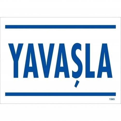 Mey İthalat® Yavaşla Uyarı Levhası 25x35 KOD:1565 ürün görseli 1
