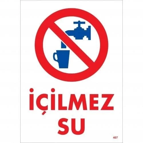 Mey İthalat® İçilmez Su Uyarı Levhası 25x35 KOD:407 ürün görseli 1