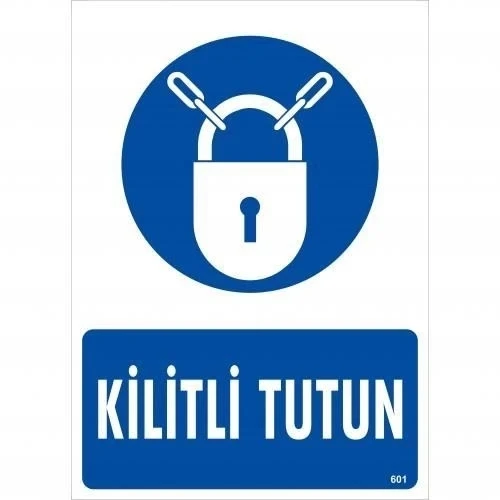 Mey İthalat® Kilitli Tutun Uyarı Levhası 25x35 KOD:601 ürün görseli 1