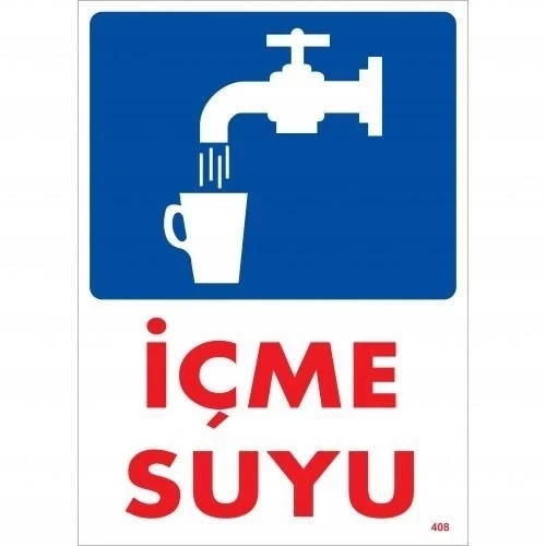 Mey İthalat® İçme Suyu Uyarı Levhası 25x35 KOD:408 ürün görseli 1