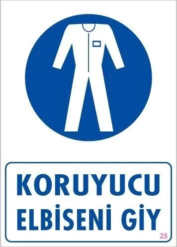 Mey İthalat® Koruyucu Kıyafet Giy Uyarı Levhası 25x35 KOD:25 ürün görseli 1