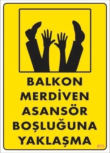 Mey İthalat® Boşluğa Yaşlaşma Uyarı Levhası 25x35 KOD:411 ürün görseli 1
