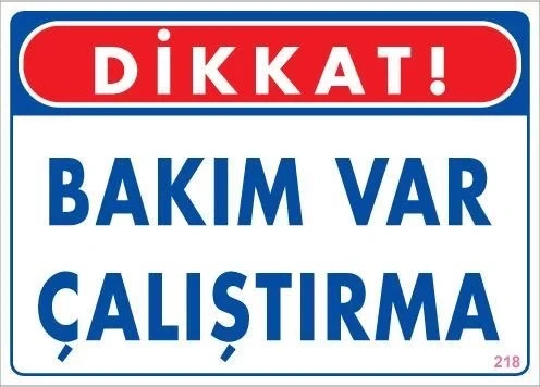 Mey İthalat® Bakım Var Uyarı Levhası 25x35 KOD:218 ürün görseli 1