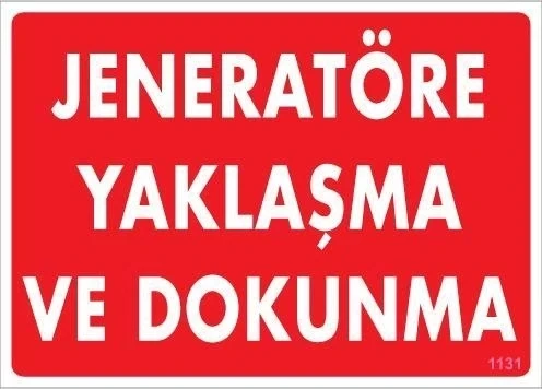 Mey İthalat® Jeneratöre Yaklaşma Uyarı Levhası 25x35 KOD:1131 ürün görseli 1