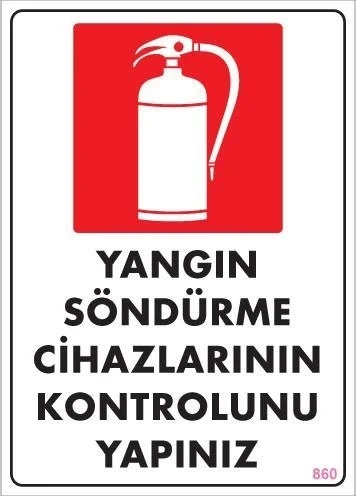Mey İthalat® Yangın Söndürme Tüpü Uyarı Levhası 25x35 KOD:860 ürün görseli 1