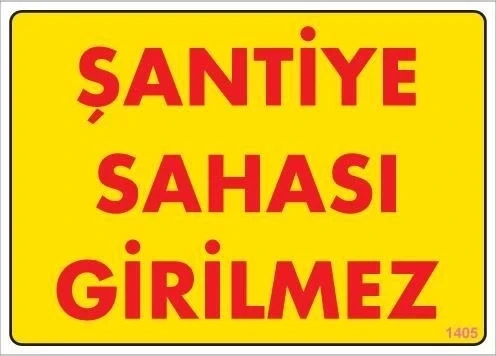 Mey İthalat® Şantiye Sahası Uyarı Levhası 25x35 KOD:1405 ürün görseli 1