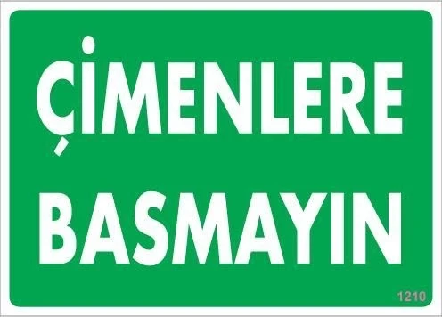 Mey İthalat® Çimlere Basmayın Uyarı Levhası 25x35 KOD:1210 ürün görseli 1