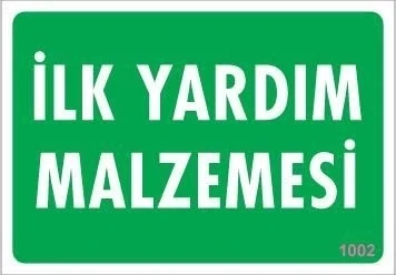 Mey İthalat® İlk Yardım Malzemesi Uyarı Levhası 17,5x25 KOD:1002 ürün görseli 1