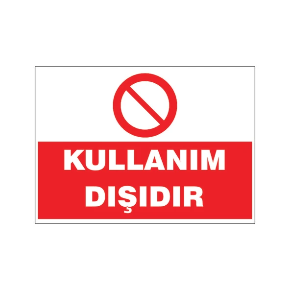 Kullanım dışıdır, isg uyarı levhası ürün görseli 1