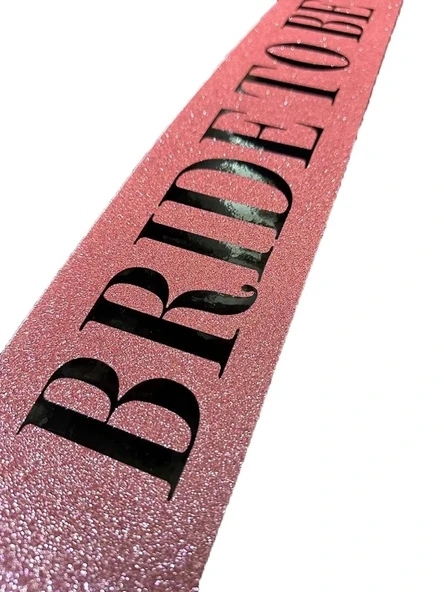 Mey İthalat® Pembe Üzeri Siyah Kalın Bride To Be Yazılı Simli Işıltılı Kuşak Kemer 10x80 cm ürün görseli 1