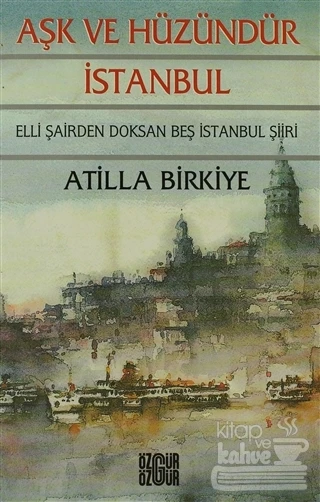Aşk ve Hüzündür İstanbul ürün görseli 1