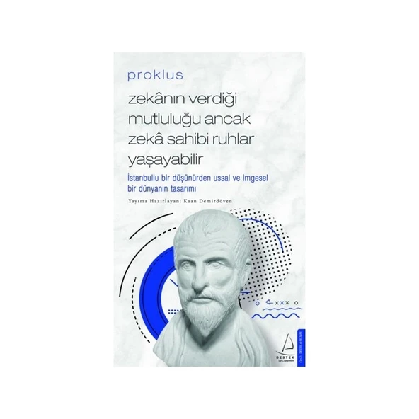 Zekanın Verdiği Mutluluğu Zeka Sahibi Ruhlar Yaşayabilir Proklus ürün görseli 1