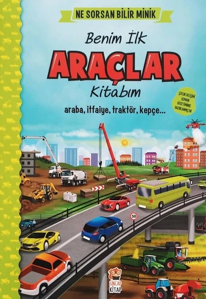 Ne Sorsan Bilir Minik Benim İlk Büyük Araçlar Kitabım İngilizce Destekli Sincap Kitap ürün görseli 1