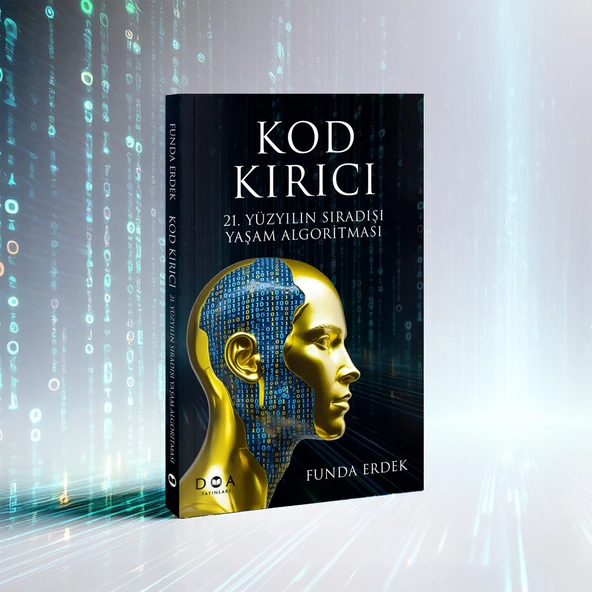 Kod Kırıcı: 21. Yüzyılın Sıradışı Yaşam Algoritması - Funda Erdek ürün görseli 1