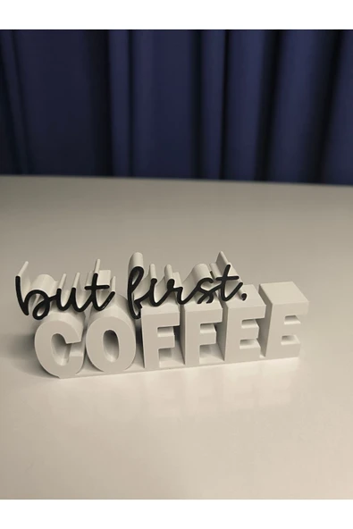 Dekoratif Masa Süsü - but first coffee - 20cm ürün görseli 1