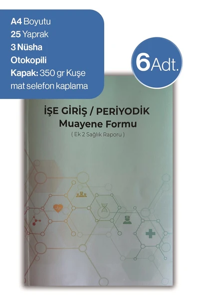 6 adet Düvenci İşe Giriş Periyodik Muayene Formu ( Ek 2 Sağlık Raporu) ürün görseli 1