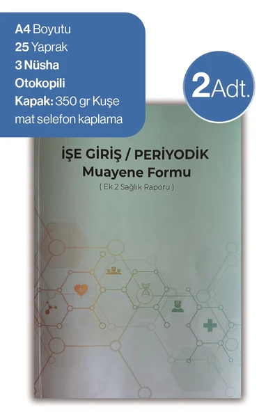 2 adet Düvenci İşe Giriş Periyodik Muayene Formu ( Ek 2 Sağlık Raporu) ürün görseli 1