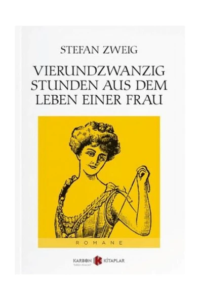 Vierundzwanzig Stunden aus dem Leben Einer Frau - Stefan Zweig ürün görseli 1