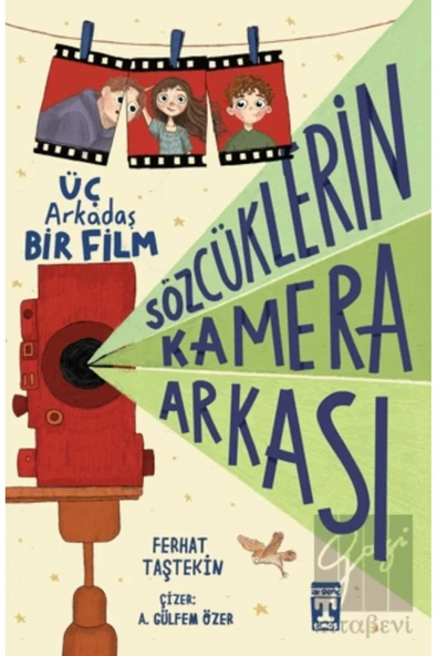 Timaş Yayınları Genç Sözcüklerin Kamera Arkası Üç Arkadaş Bir Film ürün görseli 1