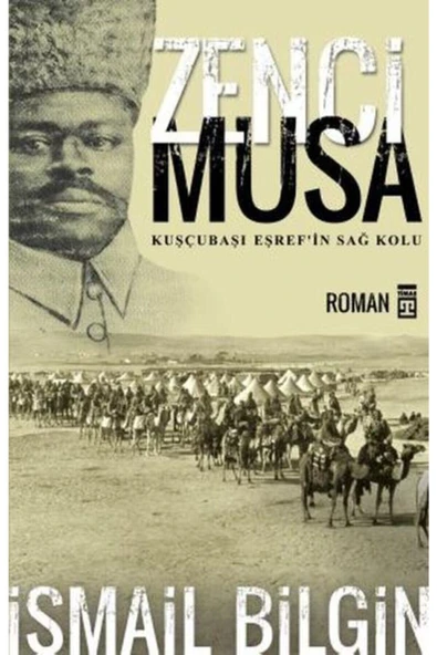 Timaş Yayınları Zenci Musa ve  Kuşçubaşı Eşref'in Sağ Kolu ürün görseli 1