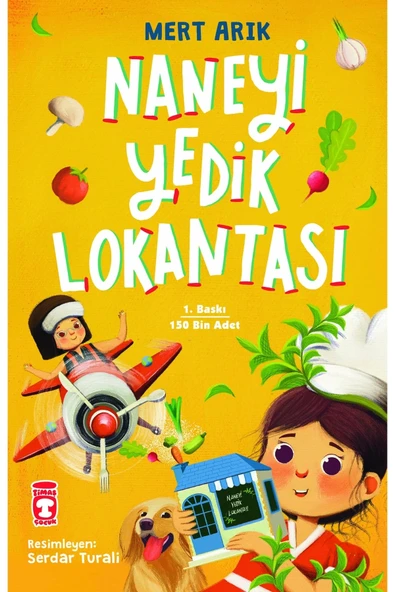 Timaş Çocuk Naneyi Yedik Lokantası kitabı Mert Arık Timaş Çocuk ürün görseli 1