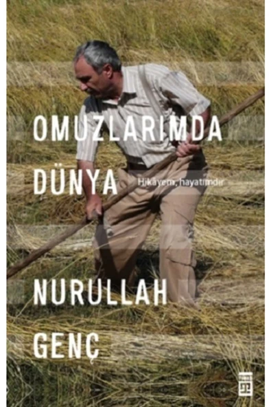 Timaş Yayınları Omuzlarımda Dünya -Nurullah Genç ürün görseli 1