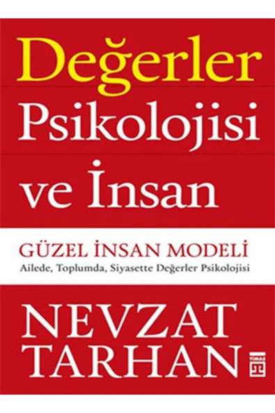 Timaş Yayınları Değerler Psikolojisi ve İnsan  Güzel İnsan Modeli ürün görseli 1