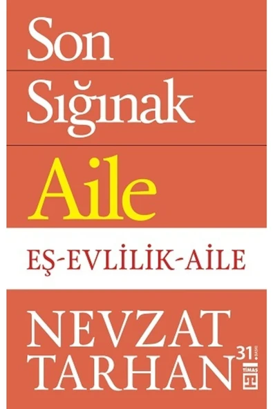 Timaş Yayınları Son Sığınak Aile - - Nevzat Tarhan Kitabı ürün görseli 1