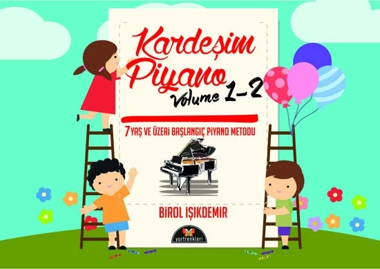 KARDEŞİM PİYANO VOL 1-2 - BİROL IŞIKDEMİR ürün görseli 1