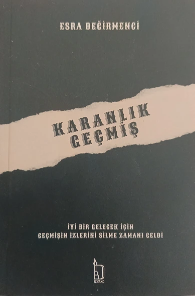Karanlık Geçmiş - Esra Değirmenci ürün görseli 1
