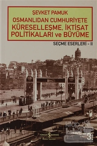 Osmanlıdan Cumhuriyete Küreselleşme, İktisat ürün görseli 1