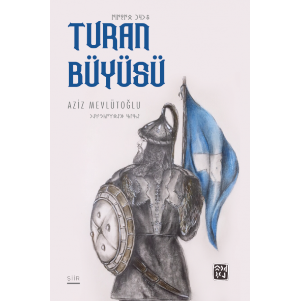 Turan Büyüsü - Aziz Mevlütoğlu ürün görseli 1