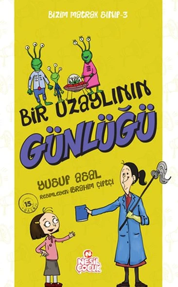 Bizim Matrak Sınıf Serisi 3 - Bir Uzaylının Günlüğü ürün görseli 1