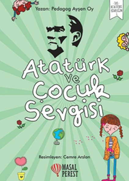 Atatürk ve Çocuk Sevgisi - Resim 3