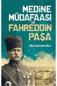 Medine Müdafaası ve Fahreddin Paşa ürün görseli 1