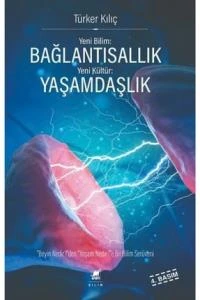 Yeni Bilim: Bağlantısallık - Yeni Kültür: Yaşamdaşlık ürün görseli 1
