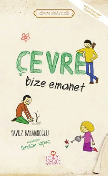 Çevre Bize Emanet - Erdem Hikayeleri ürün görseli 1