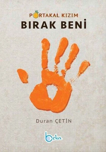 Portakal Kızım Bırak Beni - Resim 2