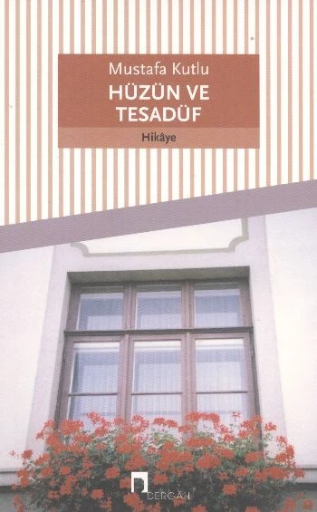 Hüzün ve Tesadüf - Resim 3